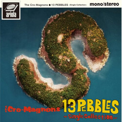 ザ・クロマニヨンズ 13 Pebbles 〜Single Collection〜 Vinyl LP