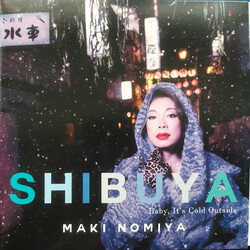 Maki Nomiya Shibuya: Baby, It's Cold Outside Vinyl