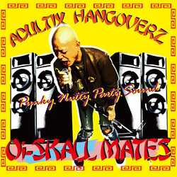 Oi-Skall Mates Adultix Hangoverz Vinyl LP