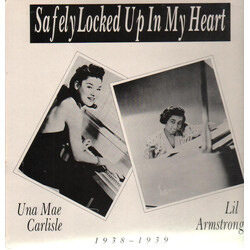 Lil Hardin-Armstrong / Una Mae Carlisle Safely Locked Up In My Heart: 1938 - 1939 Vinyl LP