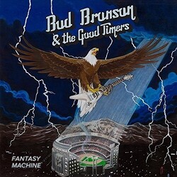 Bud Bronson & The Good Timers Fantasy Machine