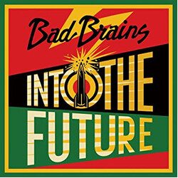 Bad Brains Into The Future (Green/Yellow/Red Splatter Vinyl) Vinyl LP