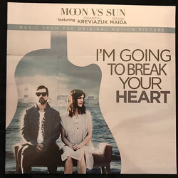 Moon Vs Sun Im Going To Break Your Heart VINYL LP