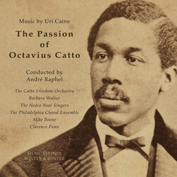 Caine / Catto Freedom Orch. The Passion Of Octavius Catto: Music By Uri Caine Vinyl LP