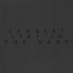 Lambert Stay In The Dark Vinyl LP