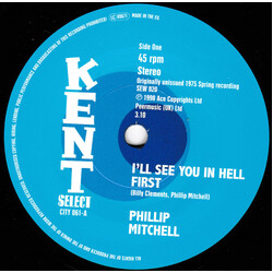 Phillip Mitchell / Ray Godfrey Ill See You In Hell First / I Aint Givin Up Vinyl 7"