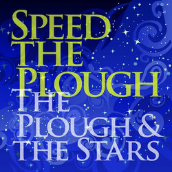 Speed The Plough The Plough & The Stars Vinyl LP
