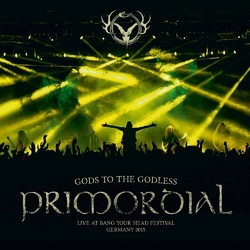 Primordial Gods To The Godless Vinyl LP