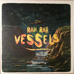 Rah Rah Vessels VINYL LP