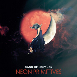 Band Of Holy Joy Neon Primitives Vinyl LP
