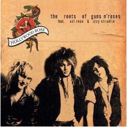 Hollywood Rose The Roots Of Guns N Roses FEAT. AXL ROSE VINYL LP