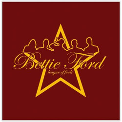 Bettie Ford League Of Fools Vinyl LP