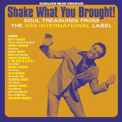 Various Artists Shake What You Brought! Soul Treasures From The Sss Internat Vinyl LP