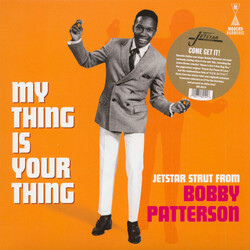 Bobby Patterson My Thing Is Your Thing Vinyl LP