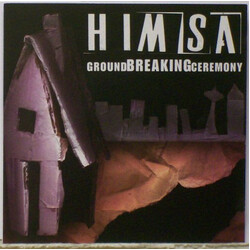Himsa Ground Breaking Ceremony Vinyl LP