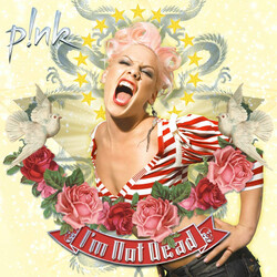 Pink Im Not Dead Vinyl LP