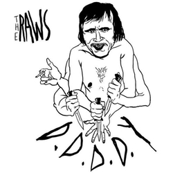 Raws D.D.D.D.T. VINYL 7INCH