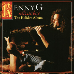 Kenny G (2) Miracles - The Holiday Album Vinyl LP
