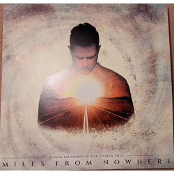 Jonas Lindberg & The Other Side Miles From Nowhere VINYL LP