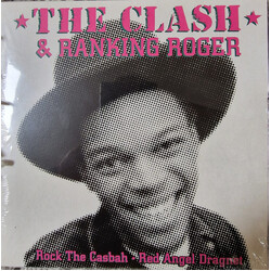 Clash & Ranking Roger Rock The Casbah / Red Angel Dragnet Vinyl 7"
