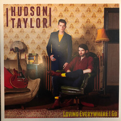 Hudson Taylor Loving Everywhere I Go VINYL LP