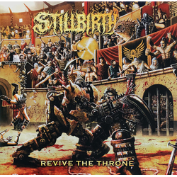 Stillbirth Revive The Throne VINYL LP