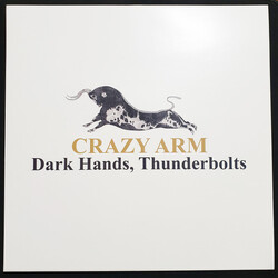 Crazy Arm Dark Hands. Thunderbolts VINYL LP