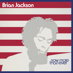 Brian Jackson Now More Than Ever VINYL LP