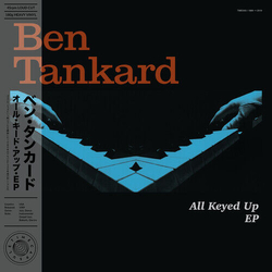 Ben Tankard All Keyed Up Ep Vinyl 12"