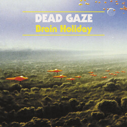 Dead Gaze Brain Holiday Vinyl LP