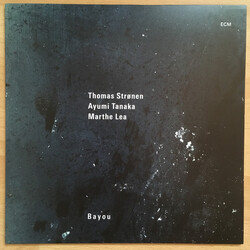 Thomas Stronen / Ayumi Tanaka & Marthe Lea Bayou VINYL LP