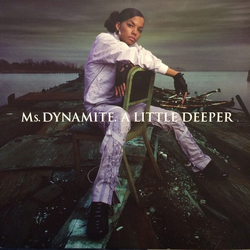 Ms. Dynamite A Little Deeper BLACK HISTORY MONTH VINYL LP