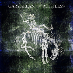 Gary Allan Ruthless VINYL LP