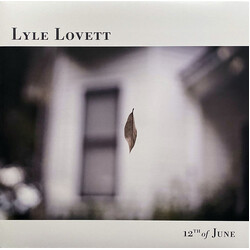 Lyle Lovett 12Th Of June VINYL LP