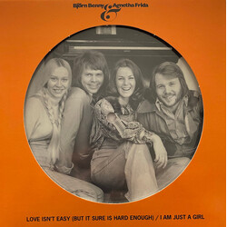 Abba Love Isnt Easy (But It Sure Is Hard Enough) / I Am Just A Girl (Picture Disc) Vinyl 7"