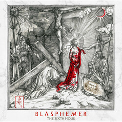 Blasphemer The Sixth Hour Vinyl LP