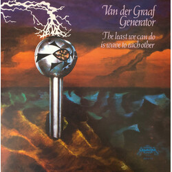Van Der Graaf Generator The Least We Can Do Is Wave To Each Other Vinyl LP