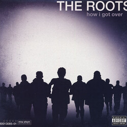 The Roots How I Got Over Vinyl LP