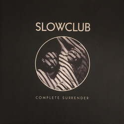 Slow Club (3) Complete Surrender Vinyl LP