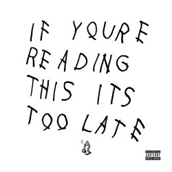 Drake If Youre Reading This Its Too Late VINYL LP