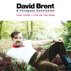 David Brent / Foregone Conclusion Lady Gypsy Vinyl