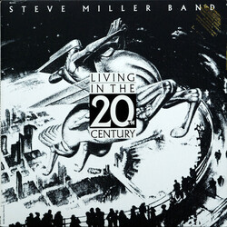 Steve Miller Band Living In The 20Th Century Vinyl LP