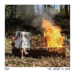 Pup The Dream Is Over Vinyl LP