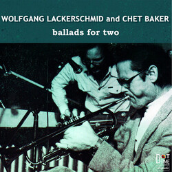 Wolfgang Lackerschmid / Chet Baker Ballads for Two Vinyl LP