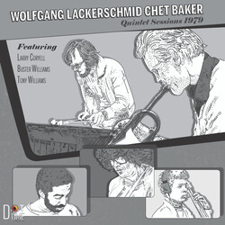 Wolfgang Lackerschmid / Chet Baker Quintet Sessions 1979 Vinyl LP