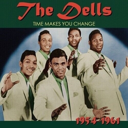 Dells Time Makes You Change 1954 - 61 VINYL LP