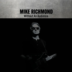 Mike Richmond Without An Audience VINYL LP