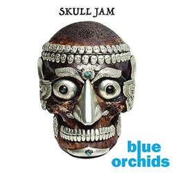 Blue Orchids Skull Jam Vinyl 10"