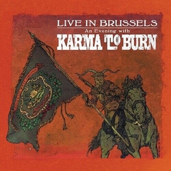 Karma To Burn Live In Brussels BLUE VINYL LP