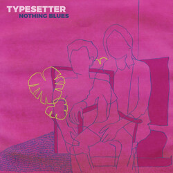 Typesetter Nothing Blues (Coloured Vinyl) Vinyl LP
